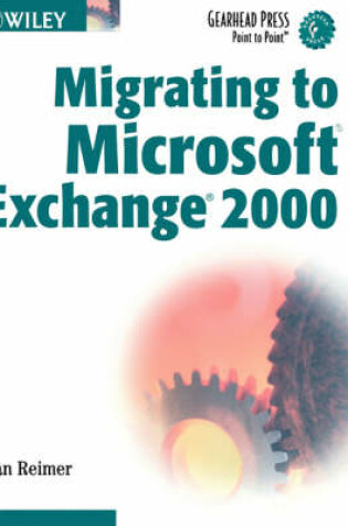 Cover of Migrating to Microsoft Exchange 2000