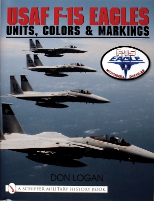 Book cover for USAF F-15 Eagles: Units, Colors and Markings