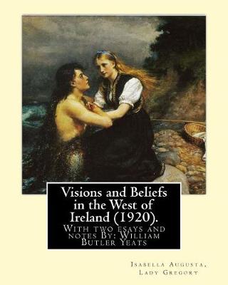 Book cover for Visions and Beliefs in the West of Ireland (1920). By