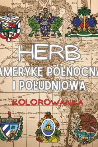 Cover of Herb Ameryka Pólnocna i Poludniowa Kolorowanka