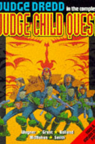 Cover of Judge Dredd-Complete Judge Dredd Child Quest