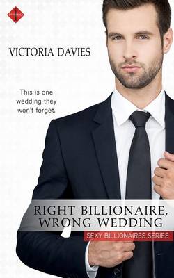 Book cover for Right Billionaire, Wrong Wedding