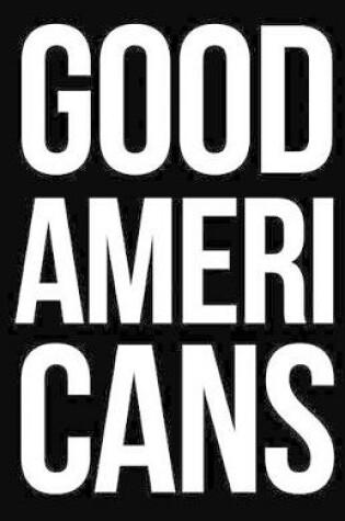 Cover of Good Americans