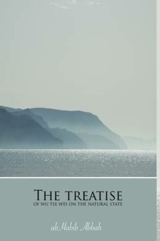 Cover of The Treatise of Wu Tse Wei on the Natural State