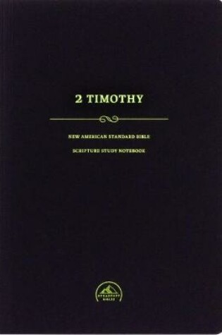 Cover of NASB Scripture Study Notebook: 2 Timothy