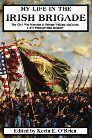 Cover of My Life In The Irish Brigade