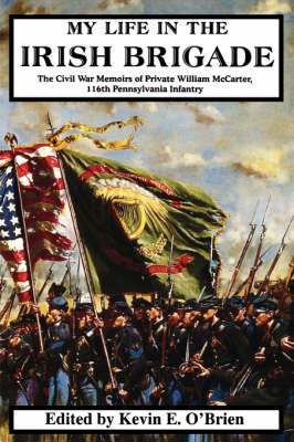 Book cover for My Life In The Irish Brigade