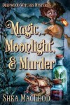Book cover for Magic, Moonlight, and Murder
