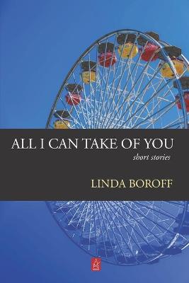 Book cover for All I Can Take Of You