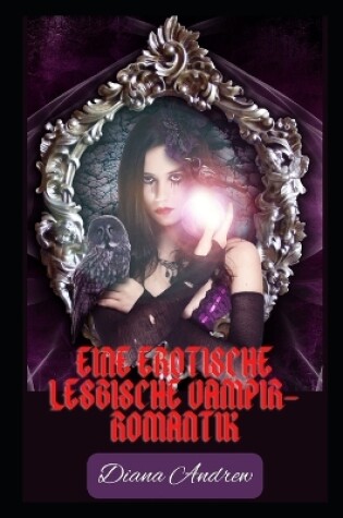 Cover of Eine Erotische Lesbische Vampir-Romantik