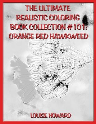 Book cover for The Ultimate Realistic Coloring Book Collection #101