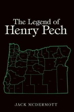 Cover of The Legend of Henry Pech