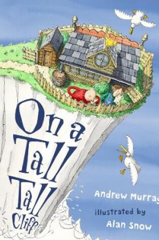 Cover of On a Tall, Tall Cliff