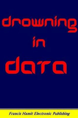 Cover of Drowning in Data