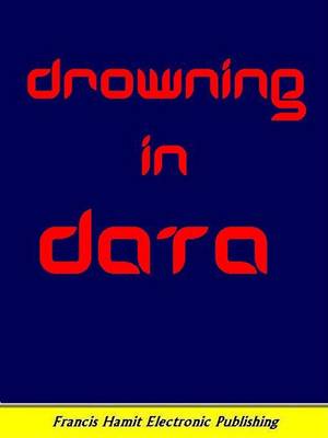 Book cover for Drowning in Data