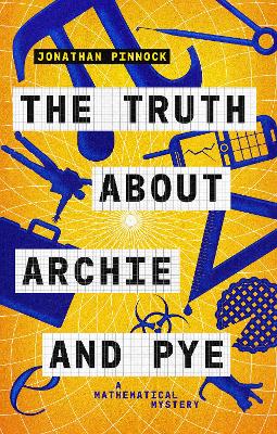 Book cover for The Truth About Archie and Pye