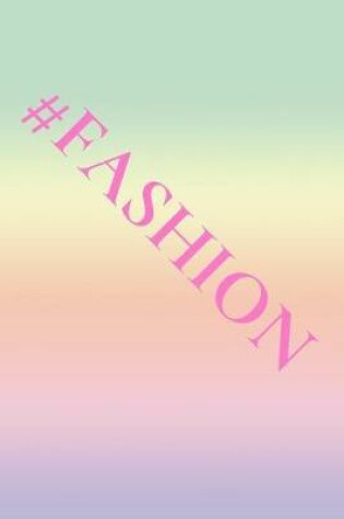 Cover of #Fashion