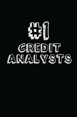 Cover of #1 Credit Analysts