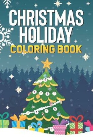Cover of Christmas Holiday Coloring Book
