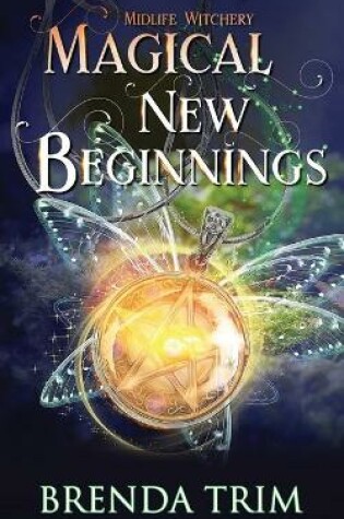 Cover of Magical New Beginnings