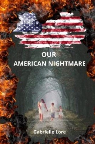 Cover of Our American Nightmare