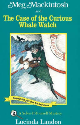 Book cover for Meg Mackintosh and the Case of the Curious Whale Watch - title #2 Volume 2