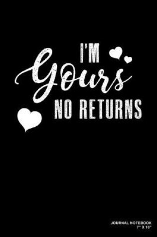 Cover of I'm Yours No Returns