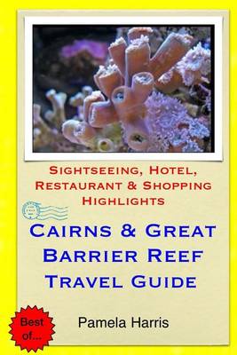 Book cover for Cairns & Great Barrier Reef Travel Guide