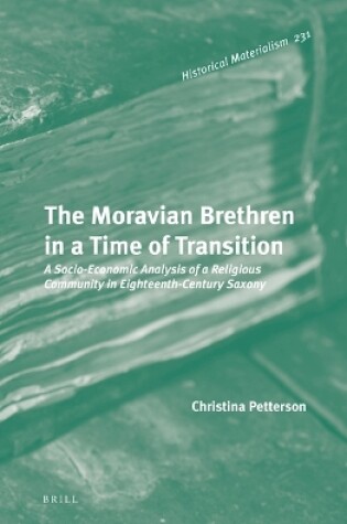 Cover of The Moravian Brethren in a Time of Transition
