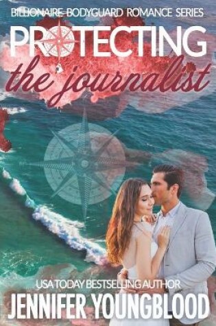 Cover of Protecting the Journalist