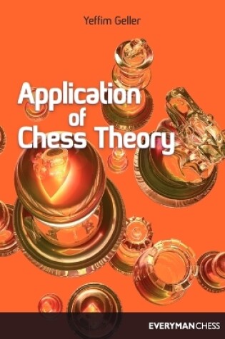 Cover of Application of Chess Theory