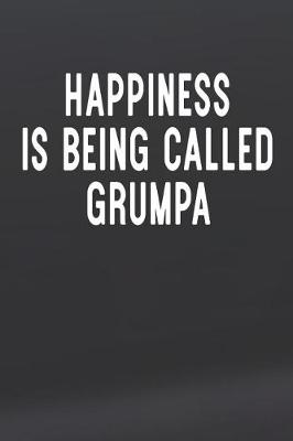 Book cover for Happiness Is Being Called Grumpa