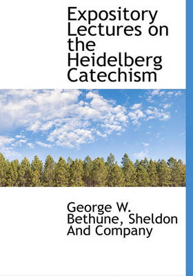 Book cover for Expository Lectures on the Heidelberg Catechism