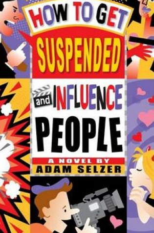 Cover of How to Get Suspended and Influence People