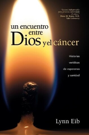 Cover of Un Encuentro Entre Dios Y El Cancer