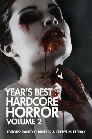 Cover of Year's Best Hardcore Horror Volume 2