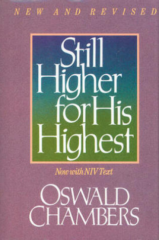 Cover of Still Higher for His Highest
