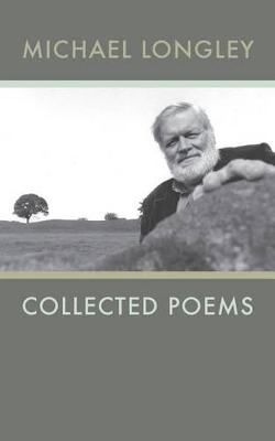 Book cover for Collected Poems Michael Longley