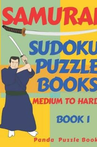 Cover of Samurai Sudoku Puzzle Books - Medium To Hard - Book 1
