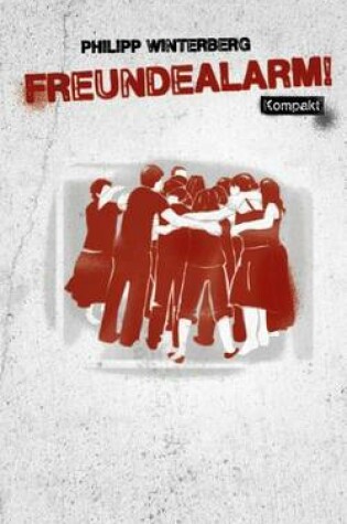 Cover of Freundealarm! Kompakt