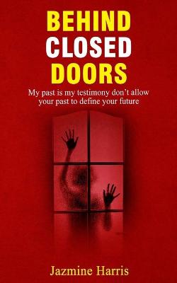 Book cover for Behind Closed Doors