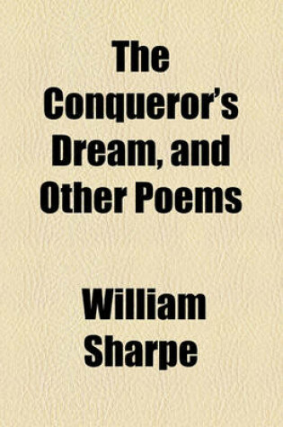 Cover of The Conqueror's Dream, and Other Poems