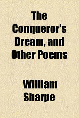 Book cover for The Conqueror's Dream, and Other Poems