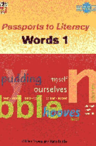 Cover of Passports to Literacy Words 1 Independent reading A