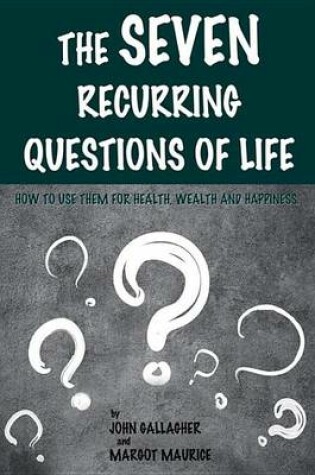 Cover of The Seven Recurring Questions of Life