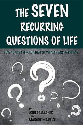 Book cover for The Seven Recurring Questions of Life