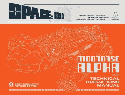 Book cover for Space: 1999 Moonbase Alpha Technical Operations Manual
