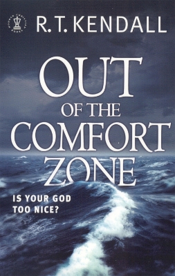 Book cover for Out of the Comfort Zone: Is Your God Too Nice?