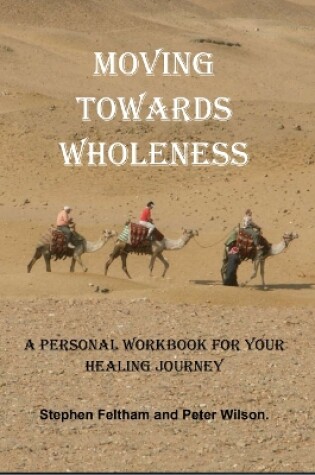 Cover of Moving Towards Wholeness