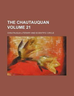 Book cover for The Chautauquan Volume 21